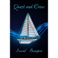 Quest and Crew: A True Sailing Adventure