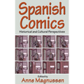 Spanish Comics: Historical and Cultural Perspectives