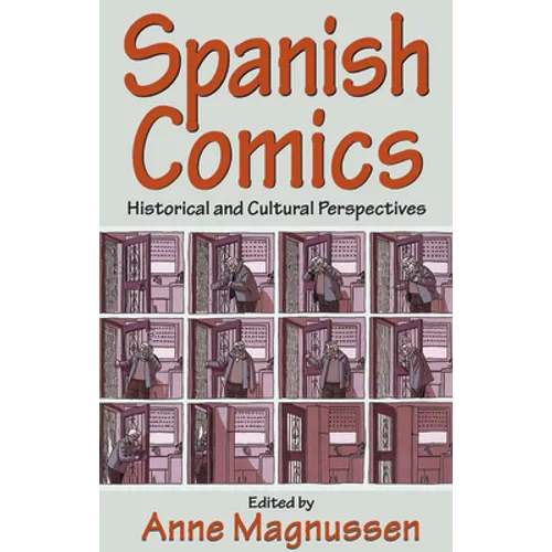 Spanish Comics: Historical and Cultural Perspectives