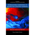 Intercultural Competence in Instructed Language Learning: Bridging Theory and Practice