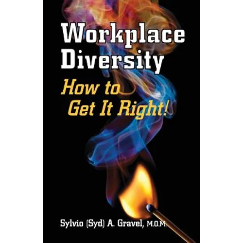 Workplace Diversity - How to Get It Right