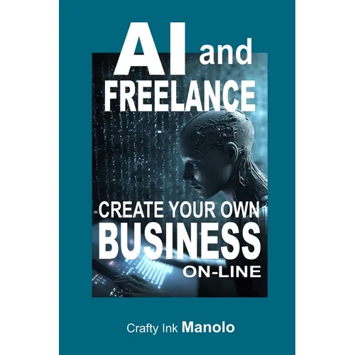 AI and FREELANE Create Your own BUSINESS