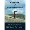 Seasons of Remembrance: One Family's Heritage