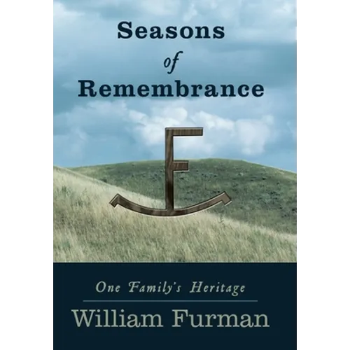 Seasons of Remembrance: One Family's Heritage