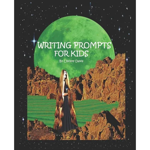 Writing Prompts For Kids