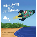 Miles Away In The Caribbean