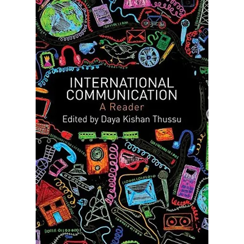 International Communication: A Reader