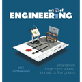 Art of ENGINEERING: a handbook for problem solvers, innovators & engineers