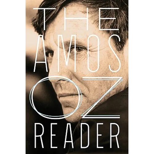 The Amos Oz Reader