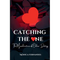 Catching the One: The Misadventures of Online Dating