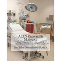 ACLS Provider Manual: Study Guide For Advanced Cardiovascular Life Support