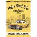 Not a Bad Trip: A Pittsburgh Cab Story