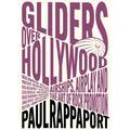 Gliders Over Hollywood: Airships, Airplay, and the Art of Rock Promotion