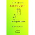 Tools to Prevent Burnout: The Invigorate Model