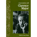 Conversations with Clarence Major