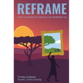 Reframe: How Curiosity and Literacy Can Redefine Us