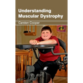 Understanding Muscular Dystrophy