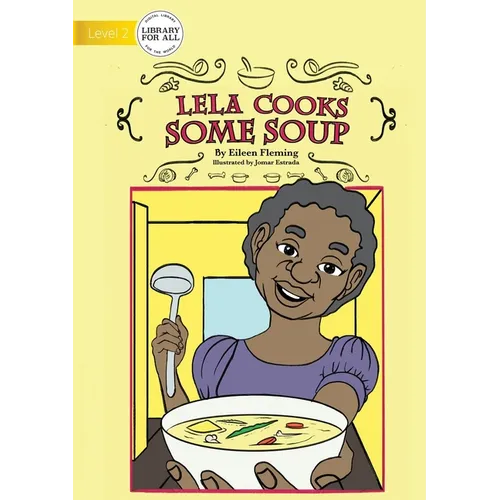 Lela Cooks Some Soup
