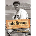 Bobo Newsom: Baseball's Traveling Man