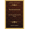 The Eternal Search: The Story Of Man And His Drugs