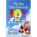 The Boy Who Delivered Joy