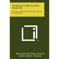 Introductory System Analysis: Signals and Systems in Electrical Engineering