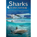 Sharks in the Runway: A Seaplane Pilot's Fifty-Year Journey Through Bahamian Times!