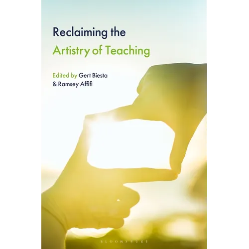 Reclaiming the Artistry of Teaching