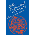Early Physics and Astronomy
