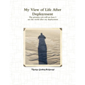 My View of Life After Deployment