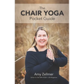 The Chair Yoga Pocket Guide
