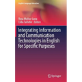 Integrating Information and Communication Technologies in English for Specific Purposes