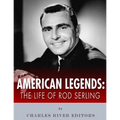 American Legends: The Life of Rod Serling