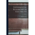 Experimental Researches in Electricity; Volume 1