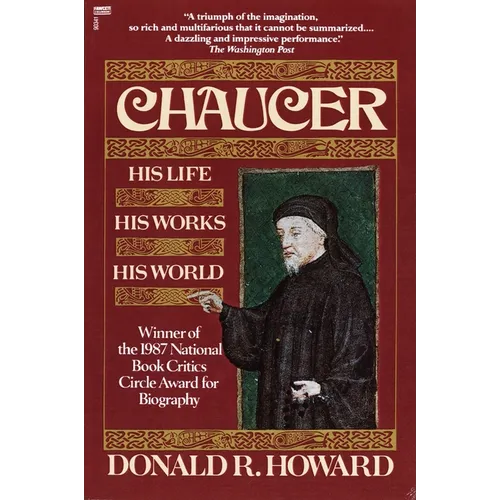 Chaucer: His Life, His Works, His World
