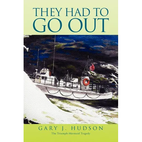 They Had to Go Out