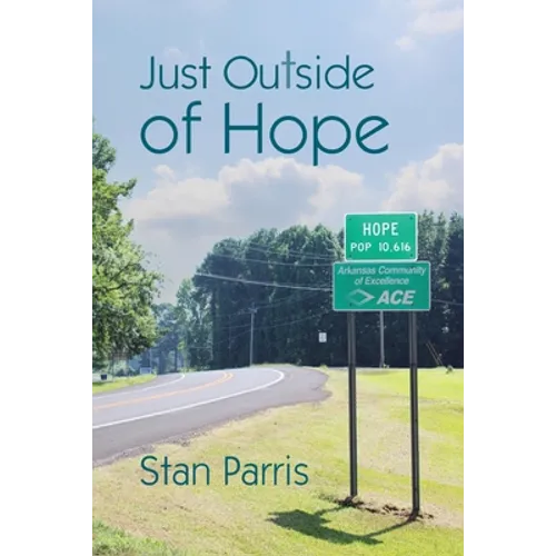 Just Outside of Hope