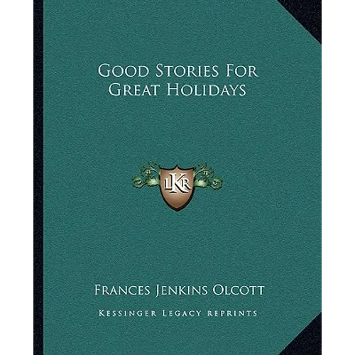 Good Stories For Great Holidays
