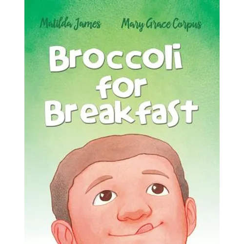 Broccoli for Breakfast