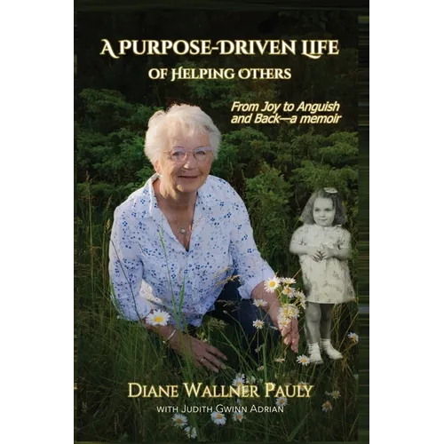 A Purpose-Driven Life of Helping Others