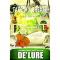 Take My Breath Away 3: Save Me From My Past