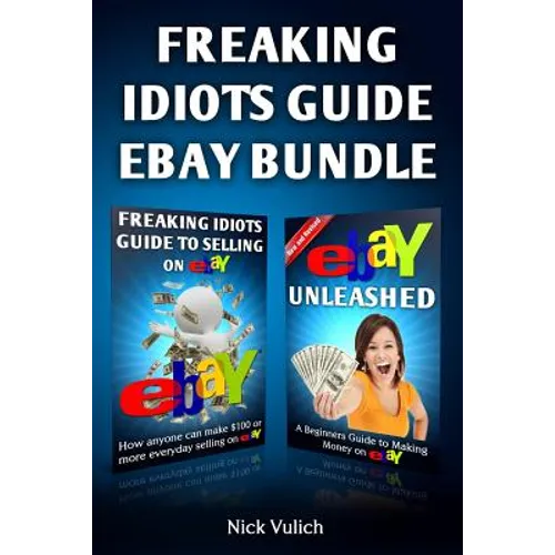 Freaking Idiots Guide Ebay Bundle