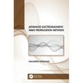 Advanced Electromagnetic Wave Propagation Methods
