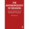 The Anthropology of Religion