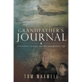 Grandfather's Journal: A Grandson's Journey into His Grandfather's Life