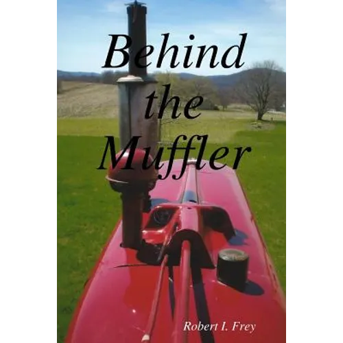 Behind the Muffler