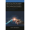 Revolutionary Technologies: Educational Perspectives of Technology History