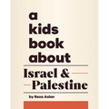 A Kids Book about Israel & Palestine