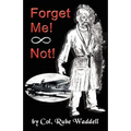 Forget Me! Not!