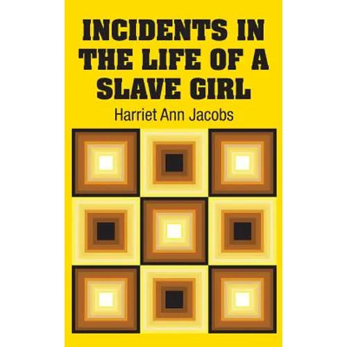 Incidents in the Life of a Slave Girl